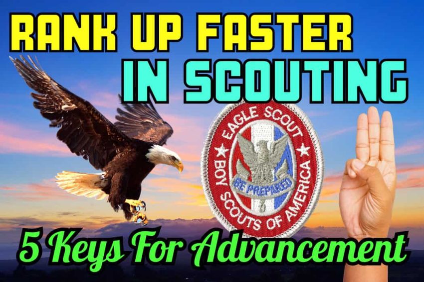 Scouting 5 Advance Fast in Scouting (5 Rank-Up Keys To Earn Eagle Quickly)