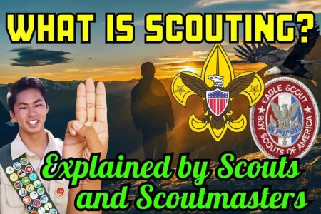 What Is Scouting? Scouts BSA Explained by 39 Scouts and Scouters